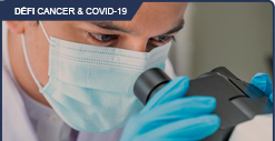 Défi cancer & Covid-19